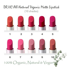 Load image into Gallery viewer, DR.HC All-Natural Veganic Matte Lipstick (10 Shades) (4g, 0.14oz.) (Anti-aging, Anti-pigmentation, Deep moisturizing, Anti-inflammatory...)-1
